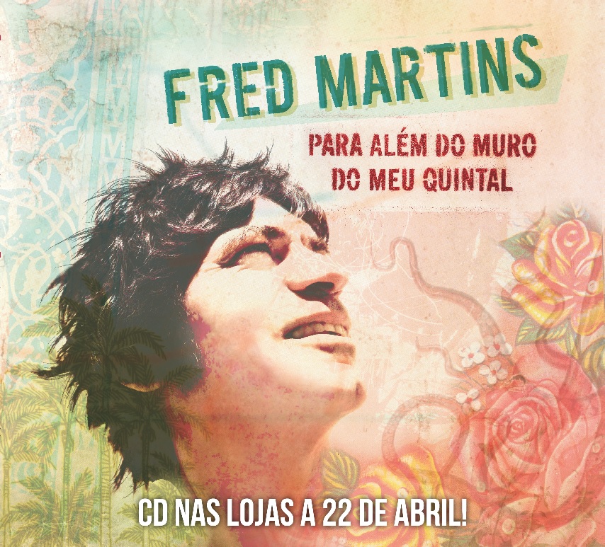 Fred Martins apresenta o novo disco e fala sobre o momento político no Brasil