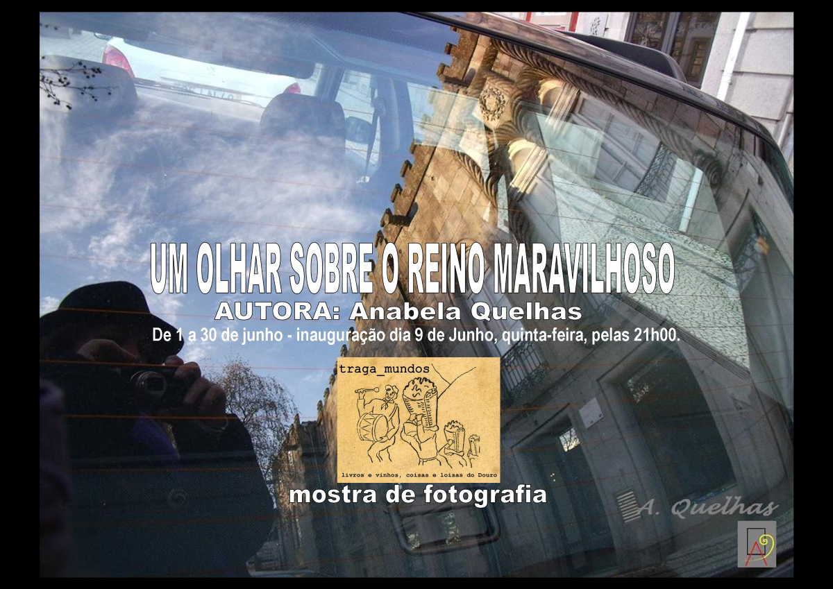 Traga-Mundos apresenta “Um olhar sobre o reino maravilhoso”