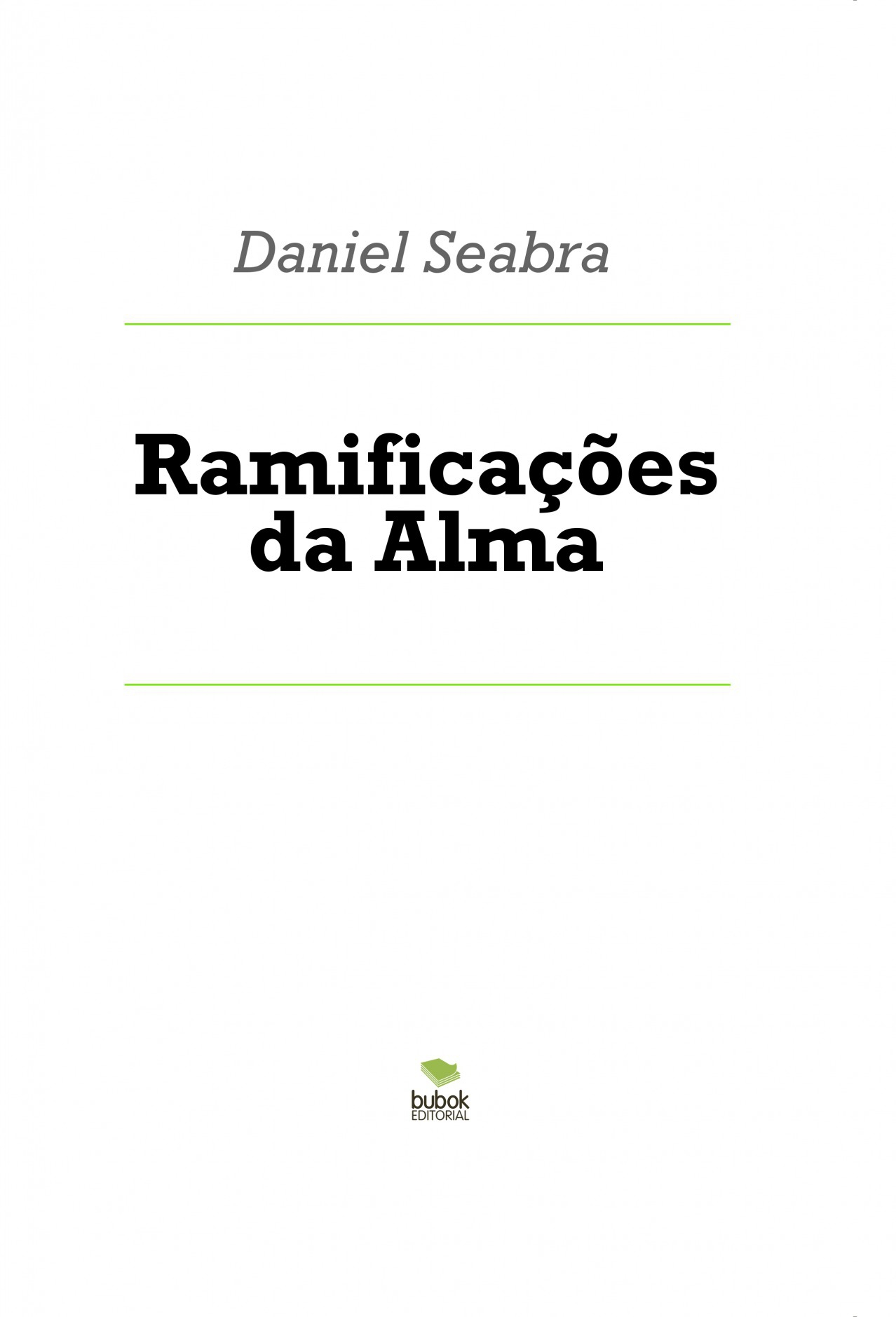 Daniel Seabra: “ Como me encontrava sem objectivos, a escrita preenchia as horas mortas e servia como uma espécie de intervalo do tédio”