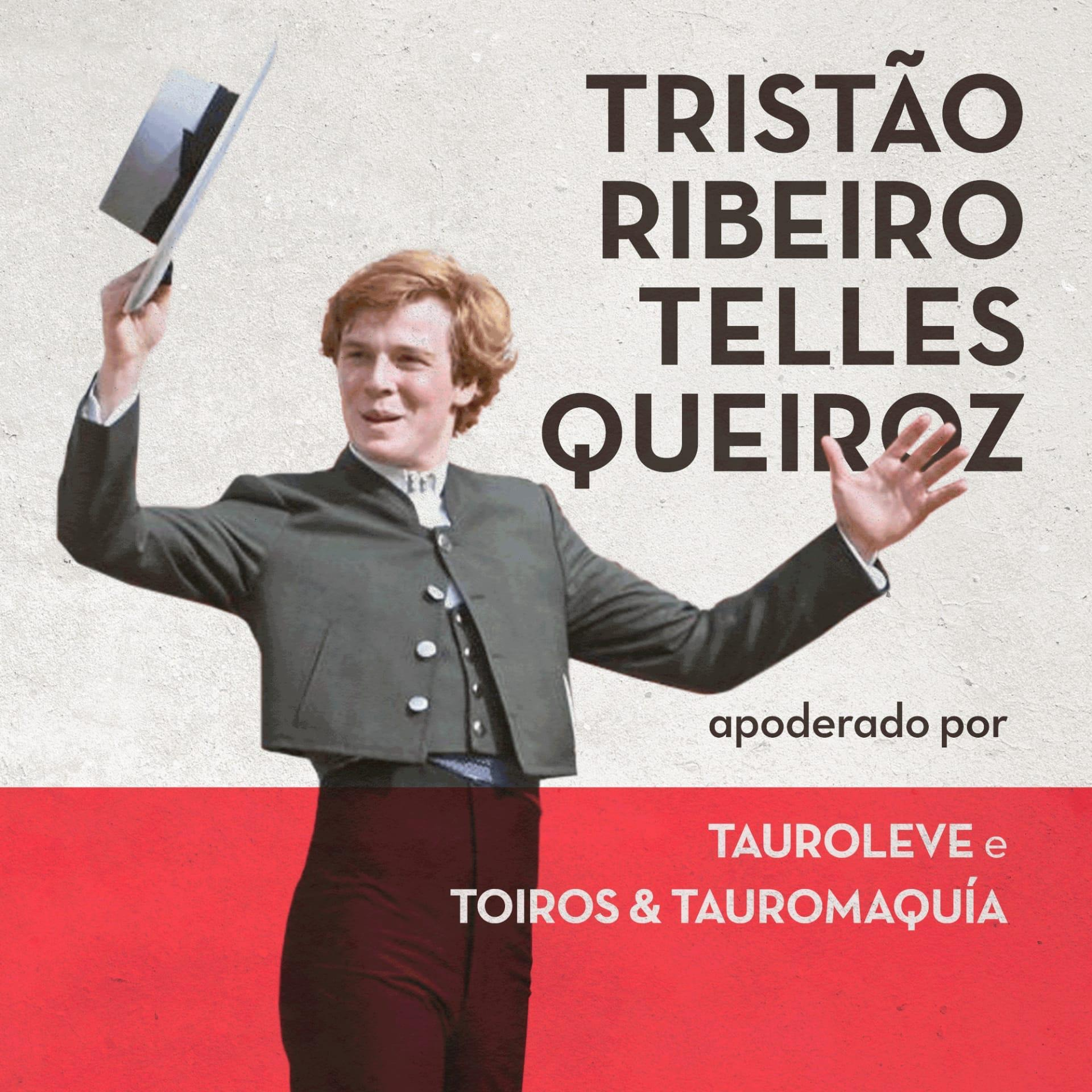 Tristão Ribeiro Telles Queiroz apoderado pela Tauroleve e Toiros & Tauromaquia