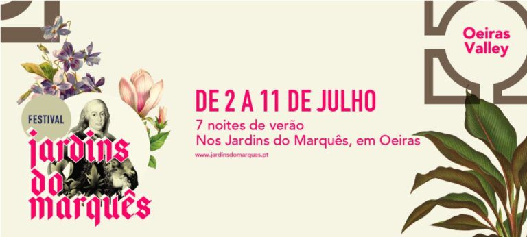 Festival Jardins do Marquês, Oeiras Valley: Cartaz definido!