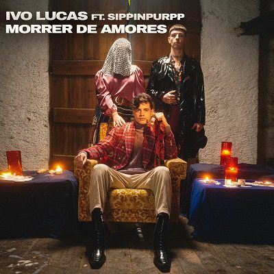 Ivo Lucas lança novo single “Morrer de Amores” com a participação de Sippinpurpp