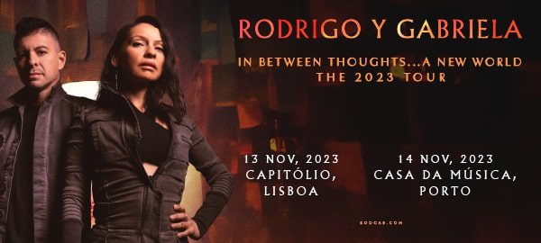 Rodrigo y Gabriela anunciam concertos em Lisboa e Porto