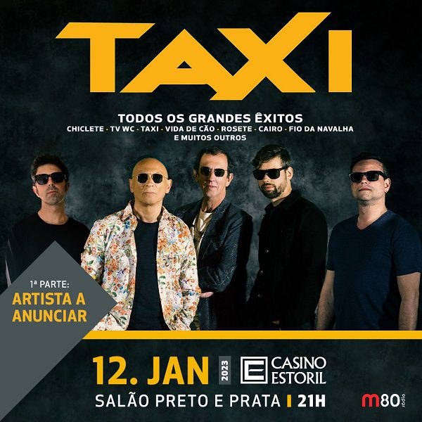 TAXI actuam no Casino Estoril
