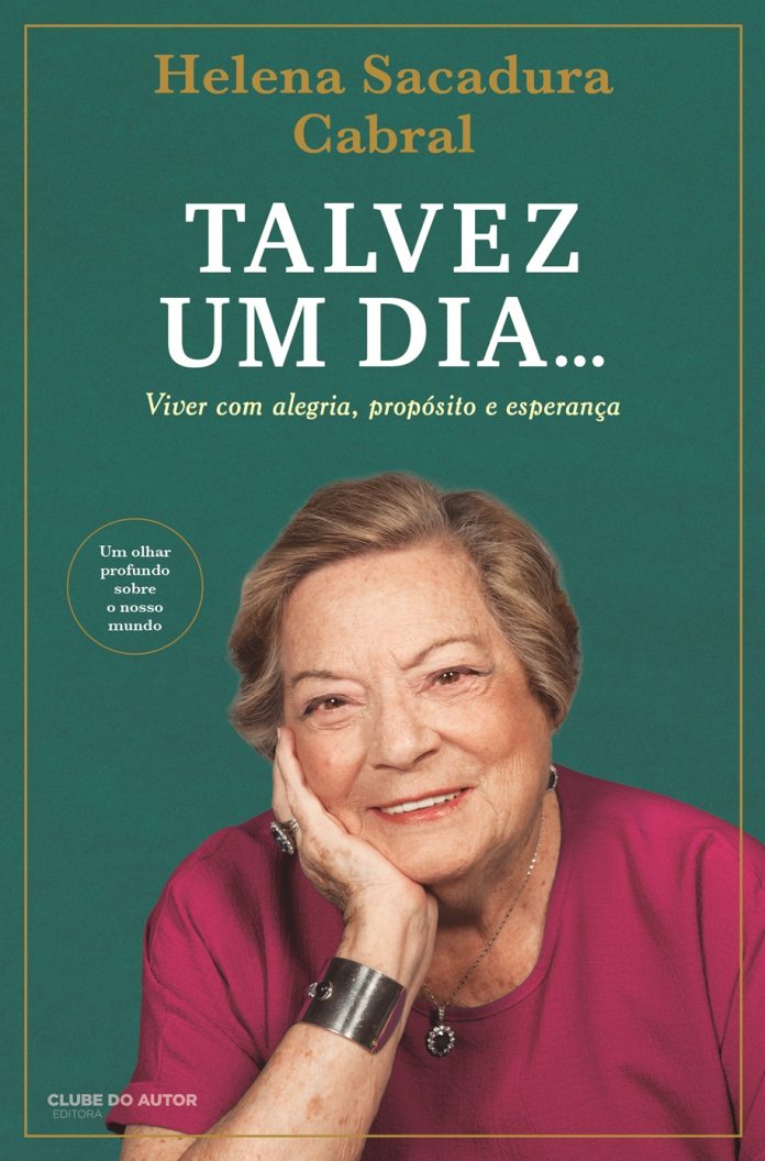 Helena Sacadura Cabral Lan a Talvez Um Dia O Livro Mais ntimo Da helena-sacadura-cabral-lan-a-talvez-um-dia-o-livro-mais-ntimo-da